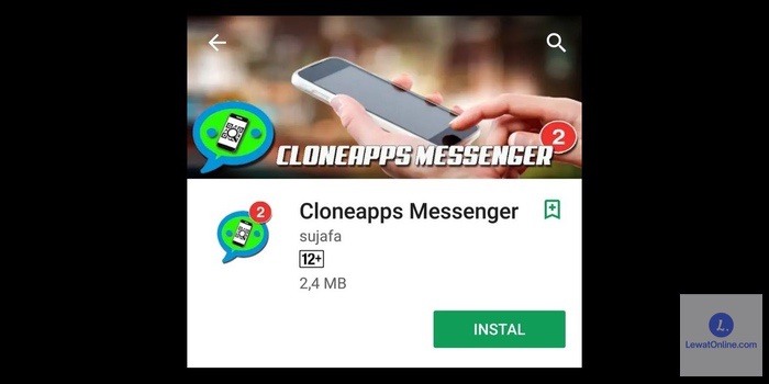Instalkan aplikasi Cloneapp Messenger pada perangkat smartphone masing-masing
